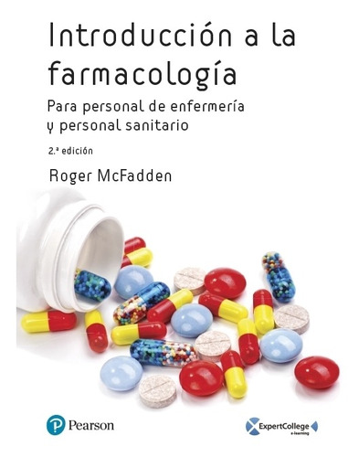 Introduccion A La Farmacologia (2da.edicion) - Roger Mcfadde