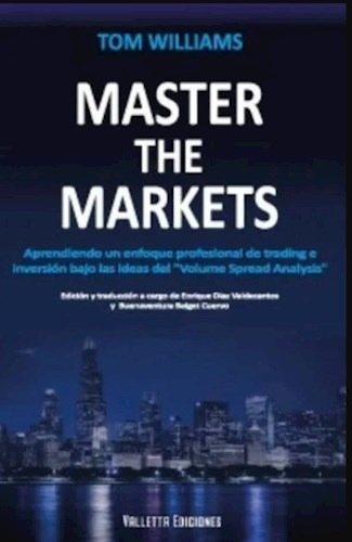 Libro Master Of The Markets De Tom Williams