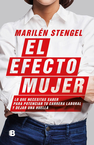El Efecto Mujer - Marilen Stengel - Ediciones B