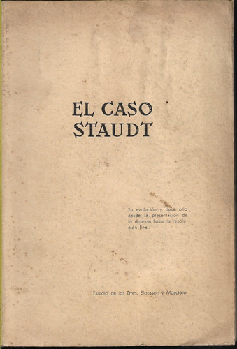 Blousson Mosciaro El Caso Staudt Evolución Y Desarrollo 1947