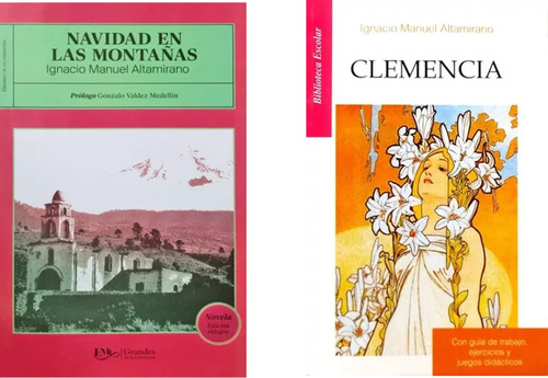 Clemencia/navidad En Las Montañas Ignacio Manuel Altamirano