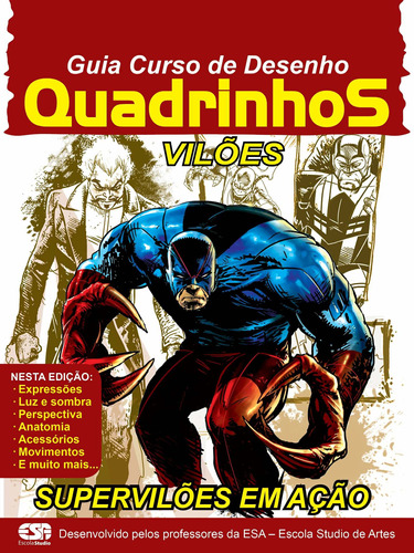 Guia curso de desenho - Quadrinhos - Vilões, de On Line a. Editora IBC - Instituto Brasileiro de Cultura Ltda, capa mole em português, 2018