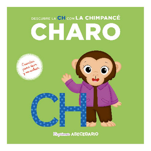Mi Primer Abecedario N°41 Descubre La Ch Con Chimpance Charo
