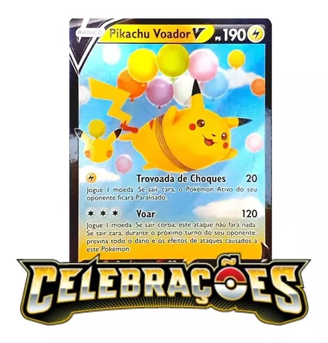 Pikachu Voador V - Flying Pikachu V - Celebrações - 006/025 - Ultra Rara -  ORIGINAL COPAG POKÉMON TCG - Português