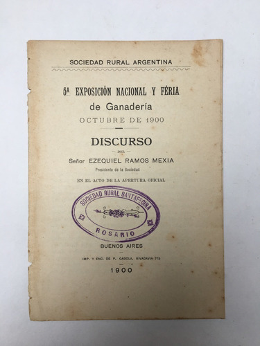 Ezequiel Ramos Mexia Discurso 5a Exposición Soc. Rural. 1900