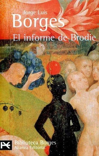 Informe De Brodie, El - Jorge Luis Borges