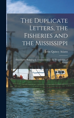 Libro The Duplicate Letters, The Fisheries And The Missis...