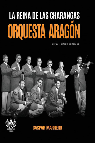 Libro La Reina De Las Charangas: Orquesta Aragón (músic Lbm4