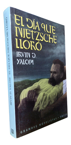 Libro El Día Que Nietzsche Lloró De Irvin Yalom (Usado)