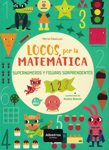 Locos Por La Matematica Supernumeros Y Figuras Sorprendentes