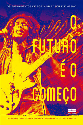 O futuro é o começo, de Marley, Bob. Editora Best Seller Ltda, capa mole em português, 2013