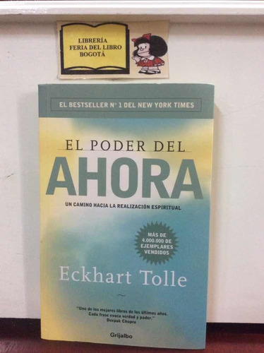 El Poder Del Ahora - Eckhart Tolle - Autoayuda - Espiritual