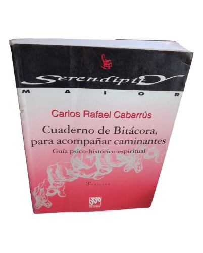 Cuaderno De Bitacora Para Acompañar Caminantes Carlos Rafael