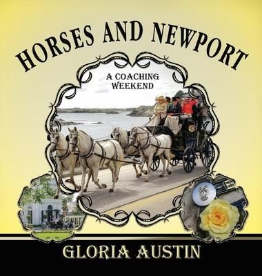 Libro Horses And Newport : A Coaching Weekend - 2018 - Gl...