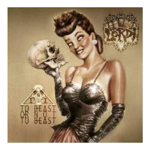 Cd To Beast Or Not To Beast - Lordi
