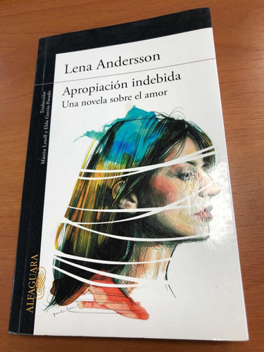 Libro Apropiación Indebida - Una Novela Sobre Amor Andersson