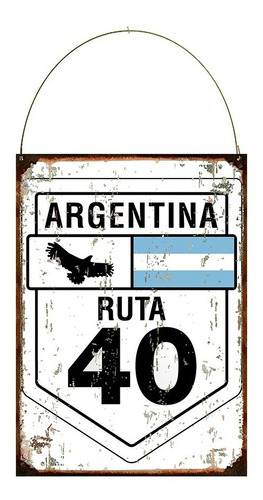 Cartel De Chapa Vintage Retro Ruta 40 M321