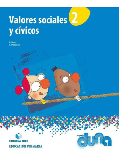 Valores Sociales y CÃÂvicos 2 - Proyecto Duna, de Marzo Castillejo, Rosa. Editorial Teide, S.A., tapa blanda en español