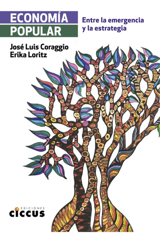 Economia Popular - Jose Luis Coraggio - Erika Loritz