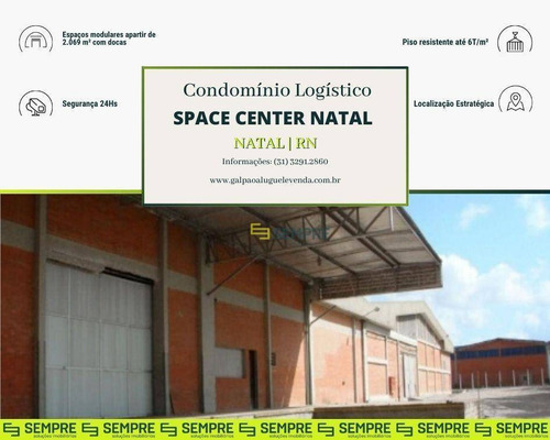 Imagem 1 de 11 de Galpão Para Alugar Em Natal/rn - Ga0791