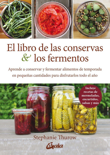 Libro El Libro De Las Conservas Y Los Fermentos