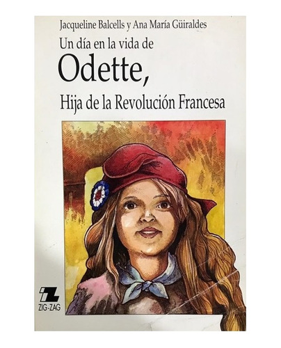 Un Dia En La Vida De Odette / Literatura Escolar