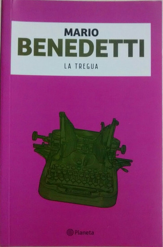 La Tregua - Mario Benedetti **