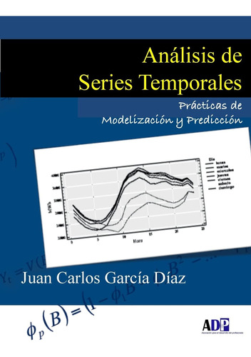 Libro: Análisis De Series Temporales: Prácticas De Y