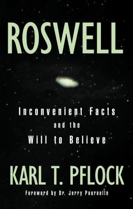Libro Roswell : Inconvenient Facts And The Will To Believ...
