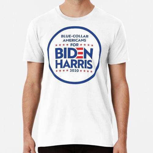 Remera Blue-collar Americans For Biden Harris Algodon Premiu