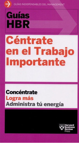 Centrate En El Trabajo Importante, De Havard Business Review. Editora Reverte, Capa Mole, Edição 1ªedição-2016 Em Português