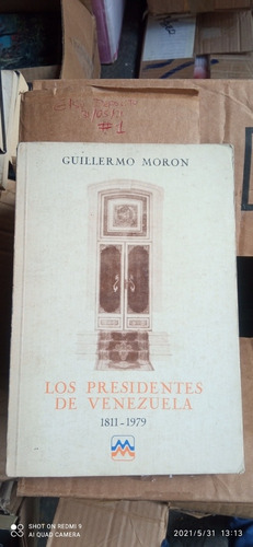 Libro Los Presidentes De Venezuela. Guillermo Morón