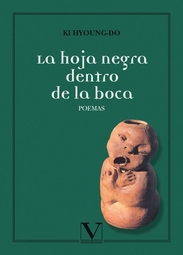 La Hoja Negra Dentro De La Boca, De Ki Hyoung-do. Editorial Verbum, Tapa Blanda En Español, 2005