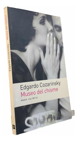 Edgardo Cozarinsky Museo Del Chisme Dedicatoria Del Autor