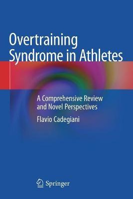 Libro Overtraining Syndrome In Athletes : A Comprehensive...