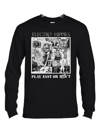 Polera Ml Electro Hippies Play Fast Or Die Punk Abominatron