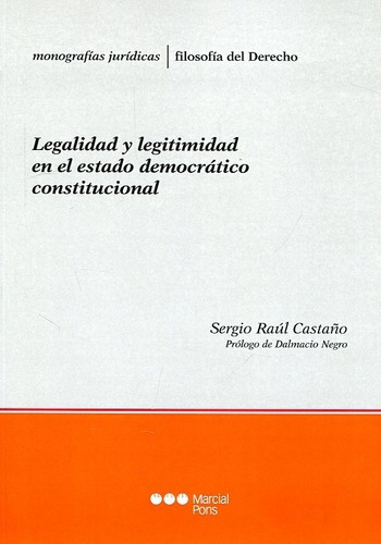 Legalidad Y Legitimidad En El Estado Democrático Constitucio