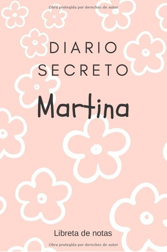 Libro: Diario Secreto De Martina - Libreta De Notas: Regalo 