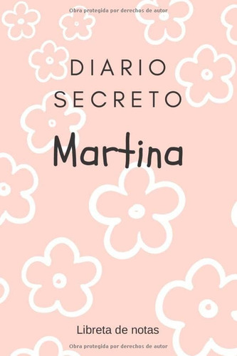 Libro: Diario Secreto De Martina - Libreta De Notas: Regalo