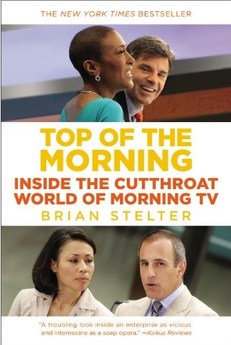 Top Of The Morning Inside The Cutthroat World Of Morning Tv