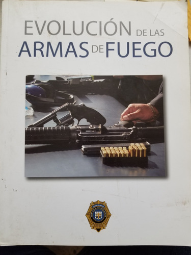 A4 Evolución De Las Armas De Fuego, Sspdf Gdf