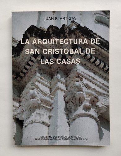 La Arquitectura De San Cristóbal De Las Casas