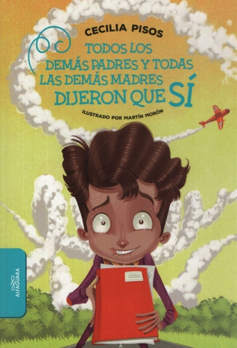 Todos Los Demas Padres Y Todas Las Demas Madres Dijeron Que