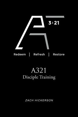 Libro A321 Disciple Training - Hickerson, Zach