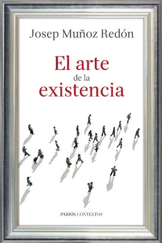 Arte De La Existencia (contextos 9008543) - Muñoz Redon Jos