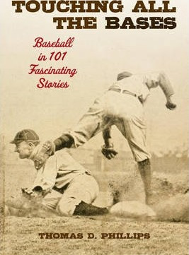 Libro Touching All The Bases - Thomas D. Phillips