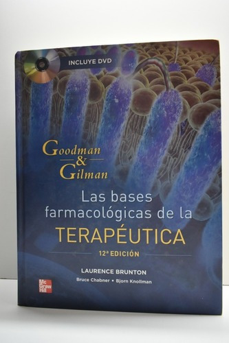 Goodman & Gilman.las Bases Farmacológicas De La Terapéutc1