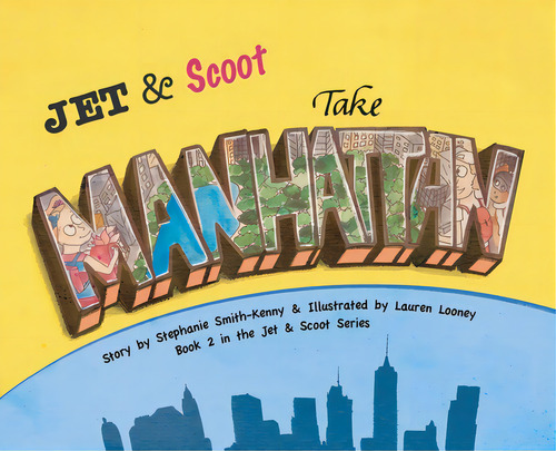 Jet & Scoot - Take Manhattan, De Smith-kenny, Stephanie. Editorial Lightning Source Inc, Tapa Dura En Inglés