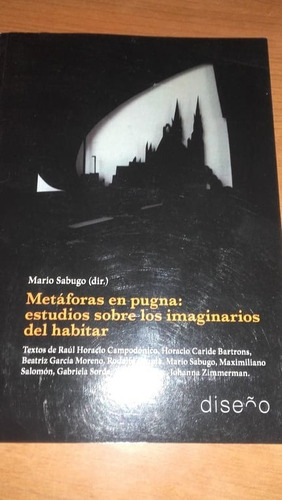 Metàforas En Pugna:estudios Sobre Los Imaginarios Del Habita