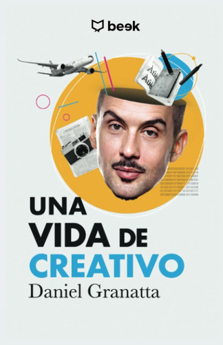 Libro Una Vida De Creativo (spanish Edition) Aty